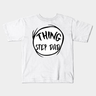 Funny Thing Cousin Life Proud Friend Fathers Day Of All Things Kids T-Shirt